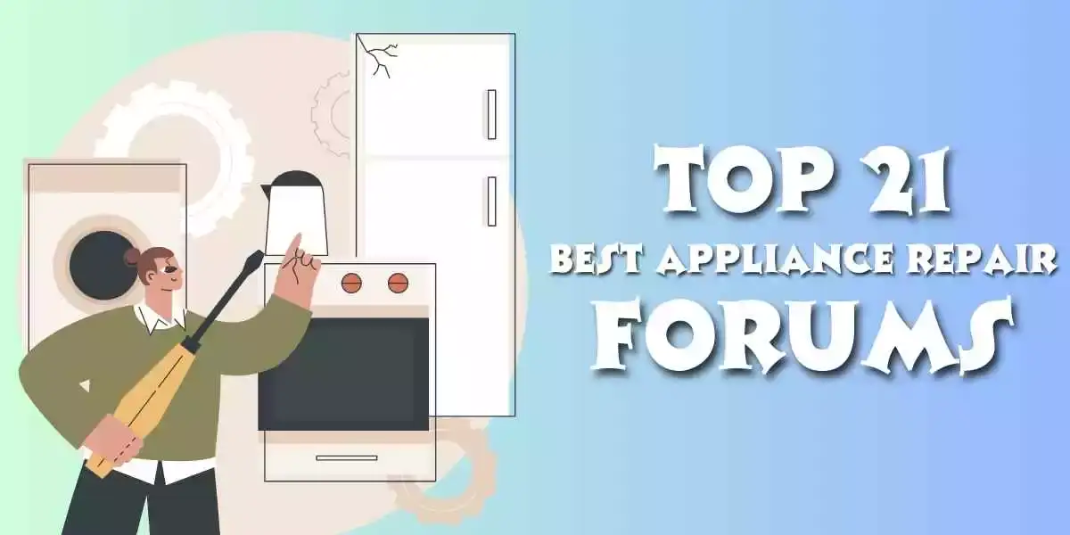 top 21 best appliance repair forums