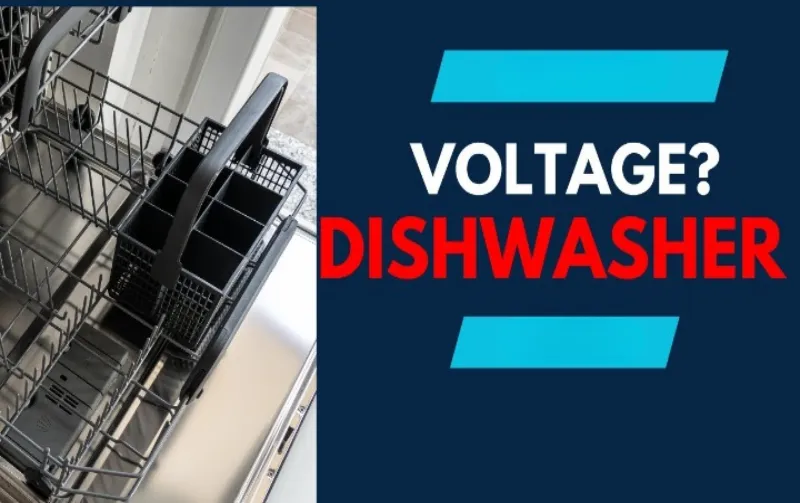 What Voltage is a Dishwasher: Choosing the Right Power for Your Appliance